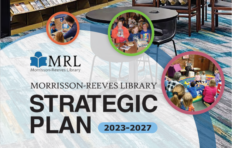 Strategic Plan | Morrisson-Reeves Library