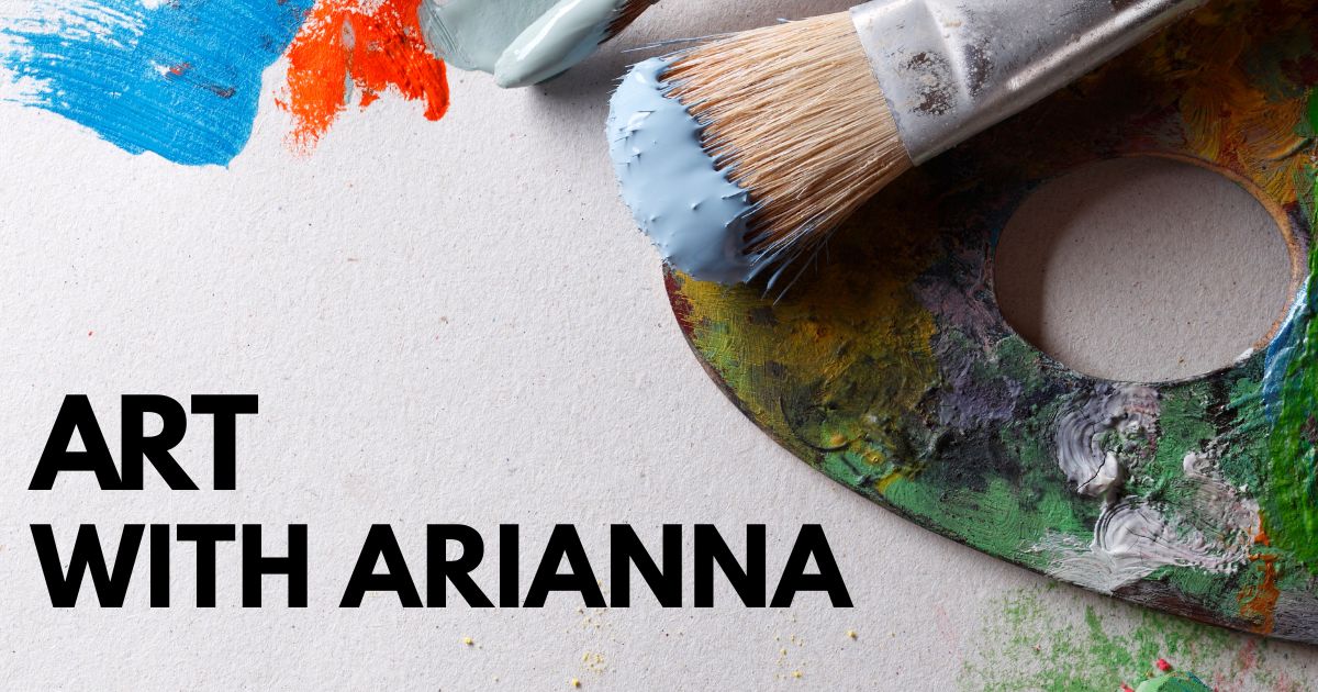 Art with Arianna | Morrisson-Reeves Library